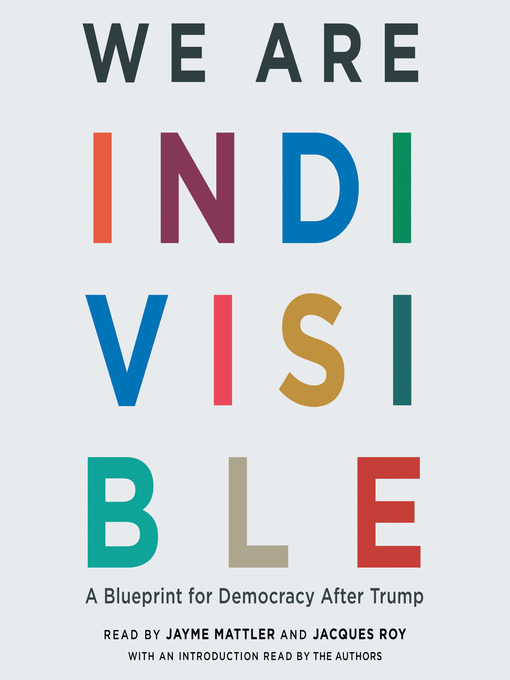 Title details for We Are Indivisible by Leah Greenberg - Available